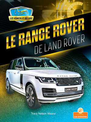 cover image of Le Range Rover de Land Rover (Range Rover by Land Rover)